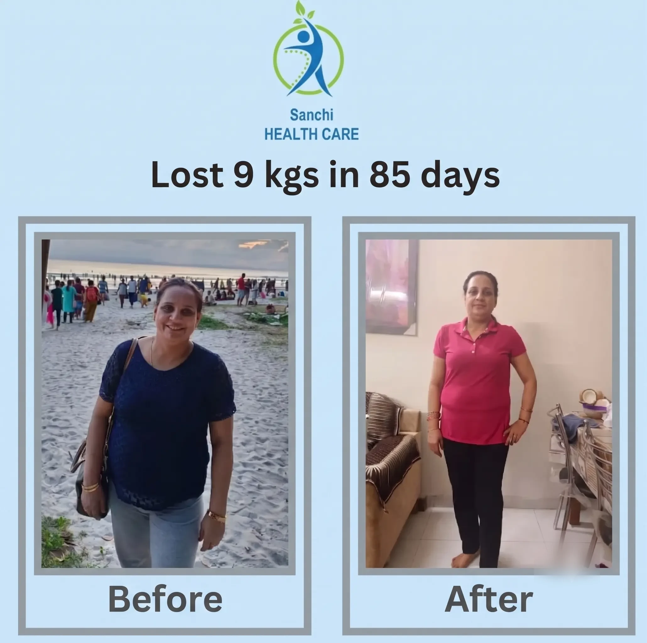Before and after photos of a client who lost 9 kgs in 85 days on the Sanchi Nutrition & Wellness program